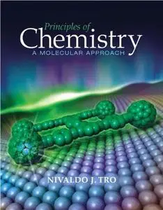 Principles of Chemistry: A Molecular Approach