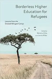 Borderless Higher Education for Refugees: Lessons from the Dadaab Refugee Camps