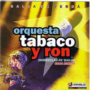 Orquesta Tabaco y Ron - Remezclao Pa' Bailar (2002)