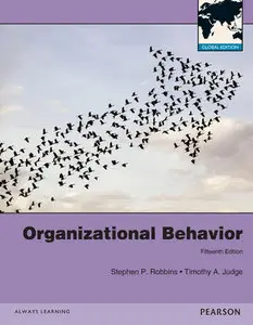 "Organizational Behavior: Global Edition" by Stephen P. Robbins, Timothy A. Judge