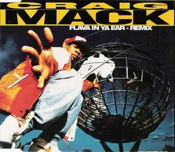 Craig Mack - Flava In Ya Ear (Remix) (US CD5) (1994) {Bad Boy} **[RE-UP]**