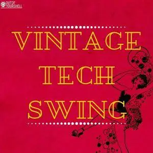 Out Of Your Shell Vintage Swing Tech ACID WAV