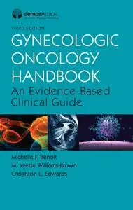 Gynecologic Oncology Handbook: An Evidence-Based Clinical Guide, 3rd Edition