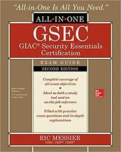 GSEC GIAC Security Essentials Certification All-in-One Exam Guide