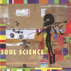 Justin Adams & Juldeh Camara - Soul Science (2007)