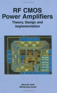 RF CMOS Power Amplifiers: Theory, Design and Implementation 
