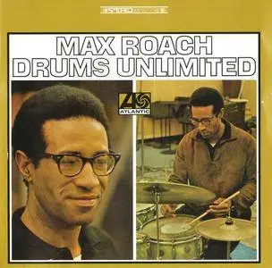 Max Roach - Drums Unlimited (1966) Reissue 2004