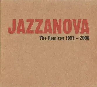 Jazzanova - The Remixes 1997-2000 (2CD) (2001) {Sonar Kollectiv/Compost} **[RE-UP]**