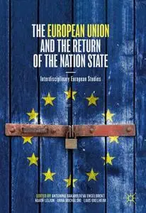 The European Union and the Return of the Nation State: Interdisciplinary European Studies