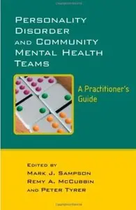 Personality Disorder and Community Mental Health Teams: A Practitioner's Guide