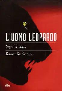 Kaoru Kurimoto – L’uomo leopardo