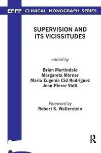 Supervision & Its Vicissitudes