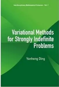 Variational Methods for Strongly Indefinite Problems (repost)