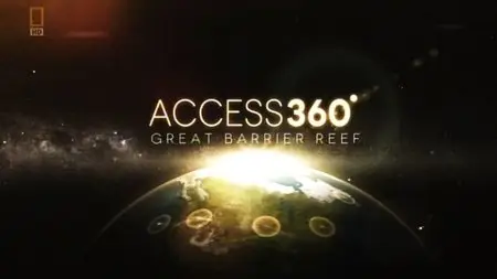 National Geographic - Access 360°: Great Barrier Reef (2013)