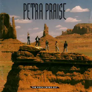 Petra - Petra Praise... The Rock Cries Out (1989)