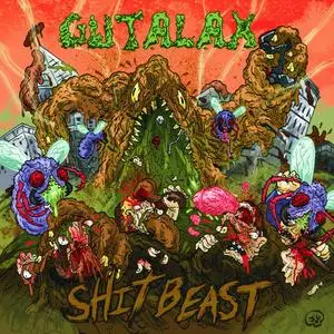 Gutalax - Shit Beast (2011) {Bizarre Leprous Production}