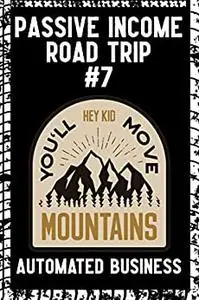 Passive Income Road Trip Automated Business