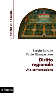 Sergio Bartole, Paolo Giangaspero - Diritto regionale  Una conversazione