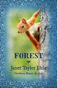 «Forest» by Janet Taylor Lisle