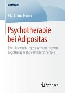 Psychotherapie bei Adipositas: Eine Untersuchung zur Anwendung von Logotherapie und Verhaltenstherapie