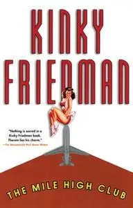 «The Mile High Club» by Kinky Friedman