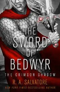 «The Sword of Bedwyr» by R.A.Salvatore