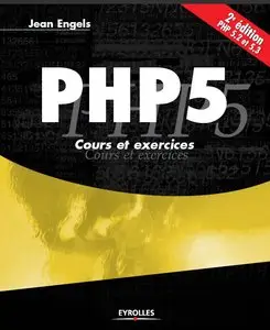 PHP 5: Cours et exercices, 2nd Edition