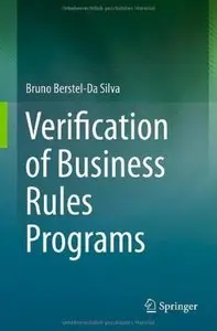 Verification of Business Rules Programs [Repost]