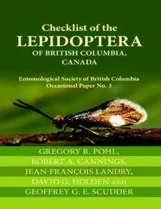 Checklist of the Lepidoptera of British Columbia, Canada: Entomological Society of British Columbia Occasional Paper No.