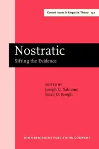 Nostratic: Sifting the Evidence (repost)