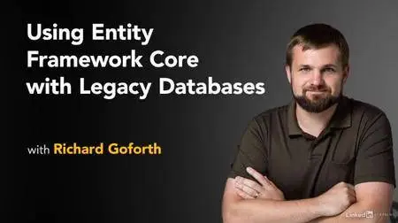 Using Entity Framework Core with Legacy Databases