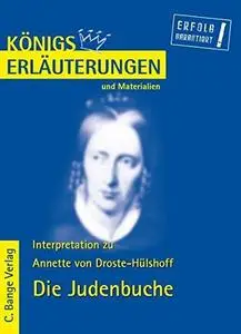 Erläuterungen Zu Annette Von Droste-Hülshoff, Die Judenbuche