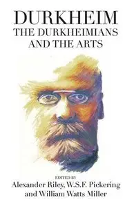 Durkheim, the Durkheimians, and the Arts (repost)