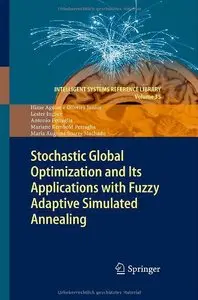 Stochastic Global Optimization and Its Applications with Fuzzy Adaptive Simulated Annealing (Repost)