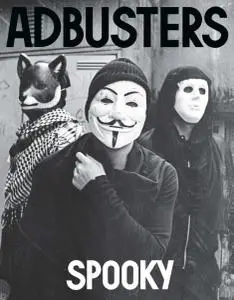 Adbusters - Issue 124 - March-April 2016