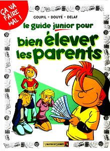 Le Guide Junior - Tome 2 - Pour Bien Élever Ses Parents