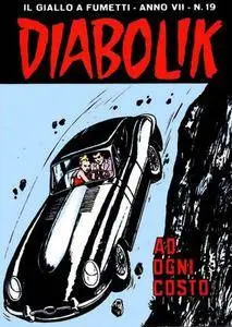 Diabolik Anno VII N.19 - Ad ogni costo