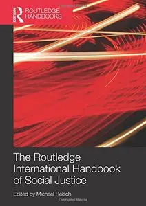 The Routledge International Handbook of Social Justice (repost)