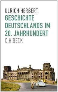 Geschichte Deutschlands im 20. Jahrhundert [Repost]