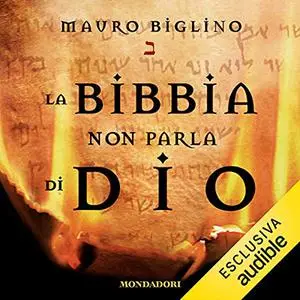 «La Bibbia non parla di Dio» by Mauro Biglino