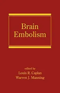 Brain Embolism (Neurological Disease and Therapy