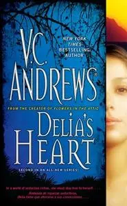 «Delia's Heart» by V.C. Andrews