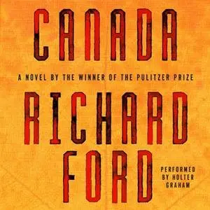 «Canada» by Richard Ford