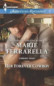 «Her Forever Cowboy» by Marie Ferrarella