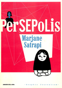 Graphic Journalism - Volume 1 - Persepolis