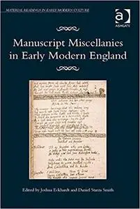 Manuscript Miscellanies in Early Modern England