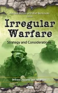 Irregular Warfare: Strategy and Considerations (repost)