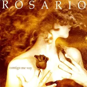 Rosario - Rosario contigo me voy (2006)