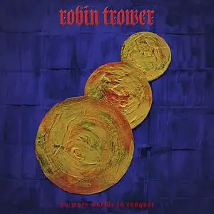 Robin Trower - No More Worlds to Conquer (2022)