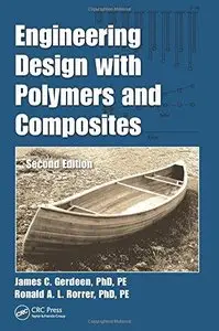 Engineering Design with Polymers and Composites (2nd Edition) (Repost)